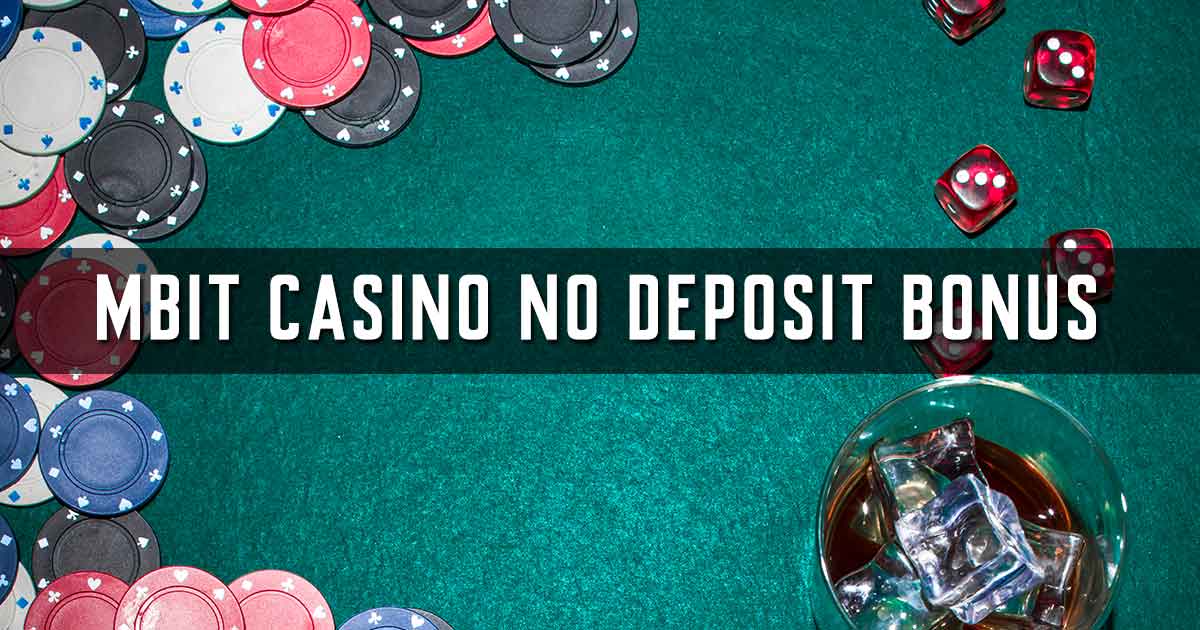 Mbit casino no deposit bonus
