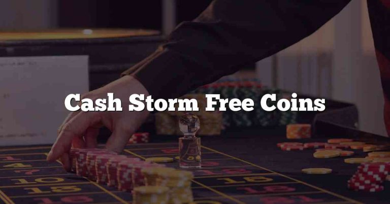 Cash Storm Free Coins