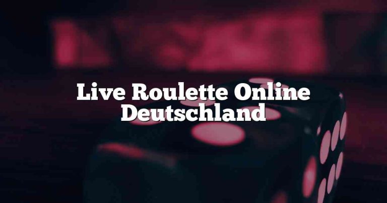 Live Roulette Online Deutschland