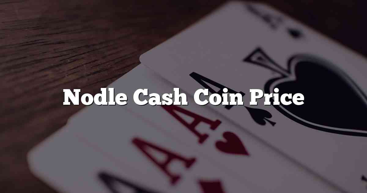 Nodle Cash Coin Price