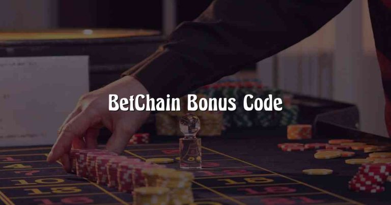 BetChain Bonus Code