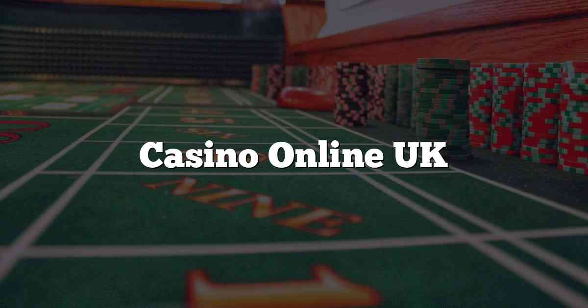 Casino Online UK