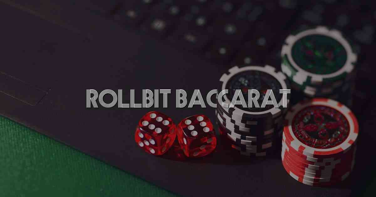 Rollbit Baccarat